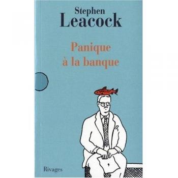 Panique à la banque : Et autres dérapages littéraires
