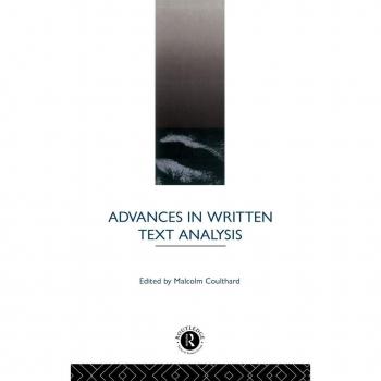 Advances in Written Text Analysis by Malcolm Coulthard