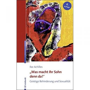 Achilles, Ilse: Was macht Ihr Sohn denn da?