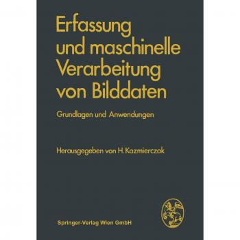 Erfassung und maschinelle Verarbeitung von Bilddaten