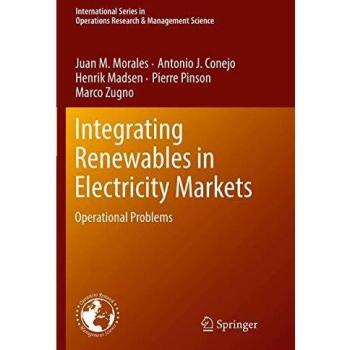 Integrating Renewables in Electricity Markets: Operational Problems