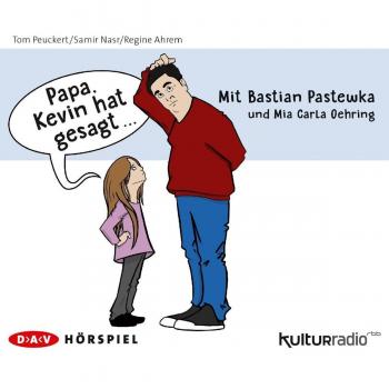 Der Audio Verlag Hörspiel-CD 'Papa, Kevin hat gesagt . . .', 1 Audio-CD
