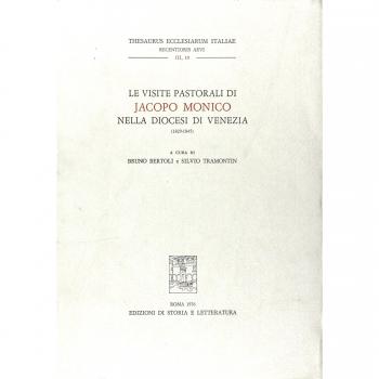 Le visite pastorali di Jacopo Monico nella diocesi di Venezia (1829-1845)