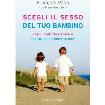 Scegli il sesso del tuo bambino con il metodo naturale basato sull'alimentazione