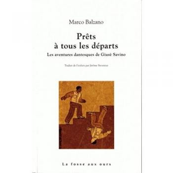 Prêts à tous les départs : Les aventures dantesques de Giusè Savino
