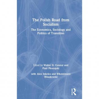Vitalsource Technologies, Inc. Polish Road From Socialism: The Economics, Sociology And Politics O