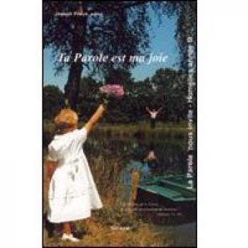 Ta parole est ma joie