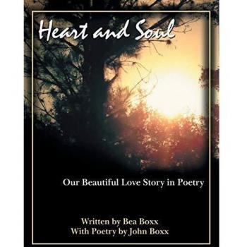 Heart and Soul: Our Beautiful Love Story in Poetry