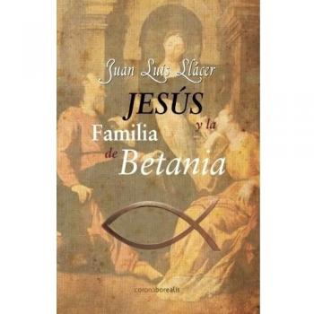 Jesús Y La Familia De Betania