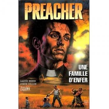 Preacher. Vol. 3. Une famille d'enfer