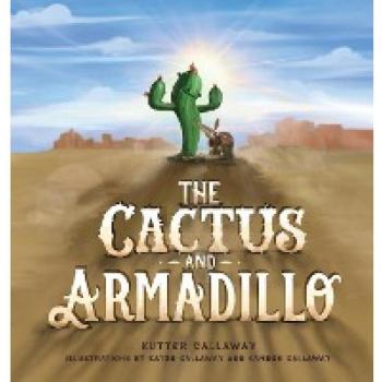 Callaway, Kutter: The Cactus and Armadillo