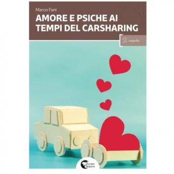 Amore e psiche ai tempi del carsharing
