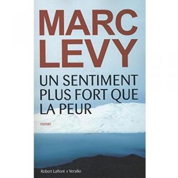 UN SENTIMENT PLUS FORT QUE LA PEUR