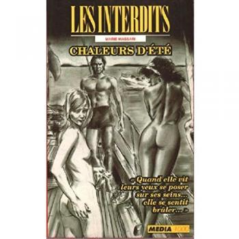 Chaleurs d'été Interdits
