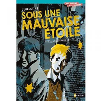 Juillet 42 Sous une mauvaise étoile