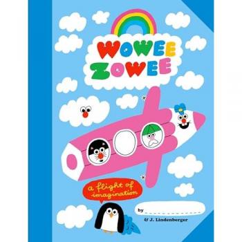 Wowee Zowee A Flight of Imagination /anglais