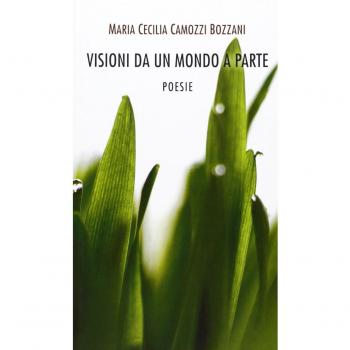 Visioni da un mondo a parte