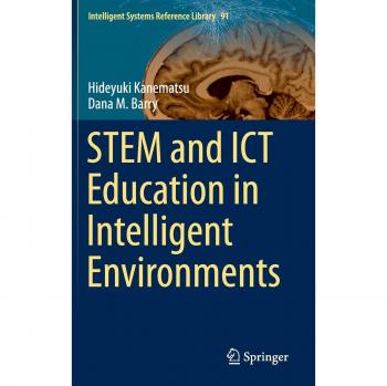 STEM and ICT Education in Intelligent Environments