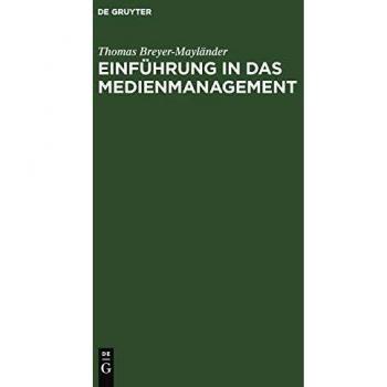 Einführung in das Medienmanagement