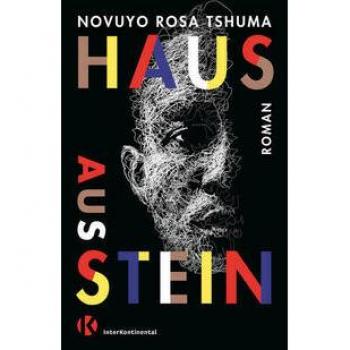Tshuma, Novuyo Rosa Haus Aus Stein: Roman