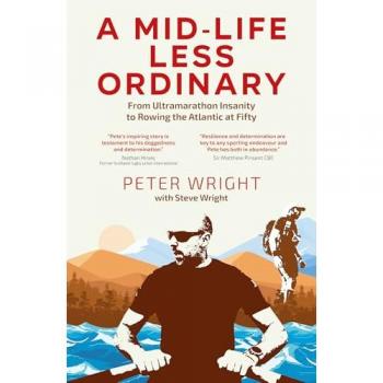 Peter Wright A Mid Life Less Ordinary