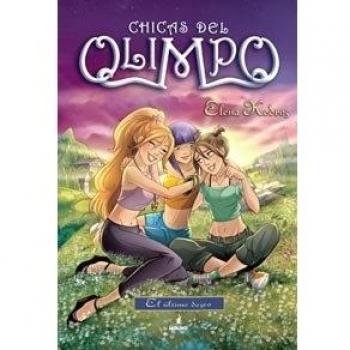 Chicas del olimpo 6. El ultimo deseo: El último deseo (FICCIÓN KIDS)