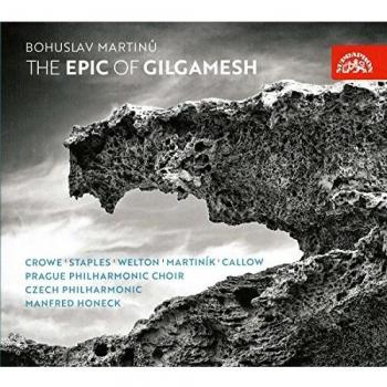 Martinu: Epic Of Gilgamesh