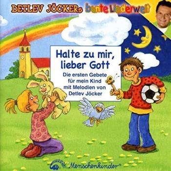 Detlev Jöcker Halte Zu Mir, Lieber Gott: Die Ersten Gebete Für Mein Kind