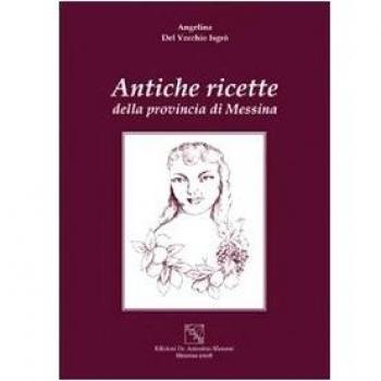 Antiche ricette della provincia di Messina