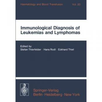 Immunological Diagnosis of Leukemias and Lymphomas
