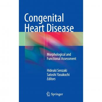 Congenital Heart Disease: Morphological and Functional Assessment
