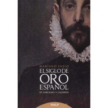 EL SIGLO DE ORO ESPAÑOL