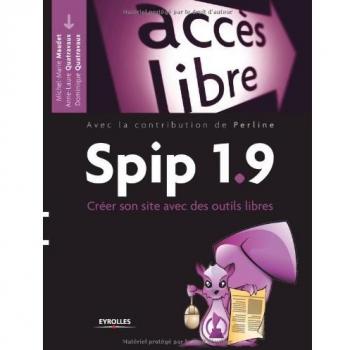 Spip 1.9: Créer son site avec des outils libres