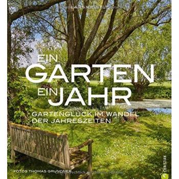 Weigelt, Lars: Ein Garten, ein Jahr