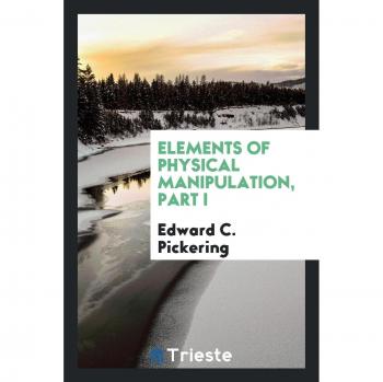 Elements of physical manipulation, part I
