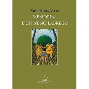 Memorias dun neno labrego