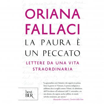 La paura è un peccato. Lettere da una vita straordinaria