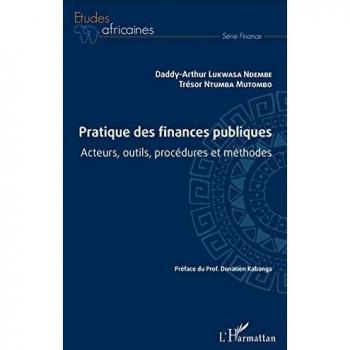 Pratique des finances publiques: Acteurs, outils, procédures et méthodes