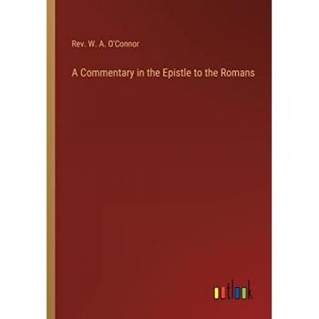A Commentary in the Epistle to the Romans