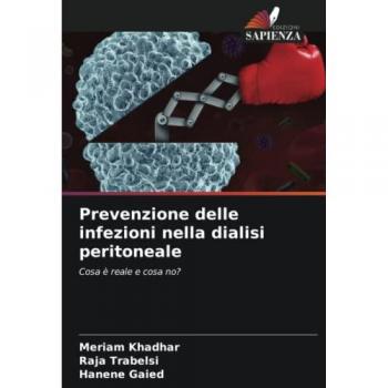 Khadhar, Meriam: Prevenzione delle infezioni nella dialisi peritoneale