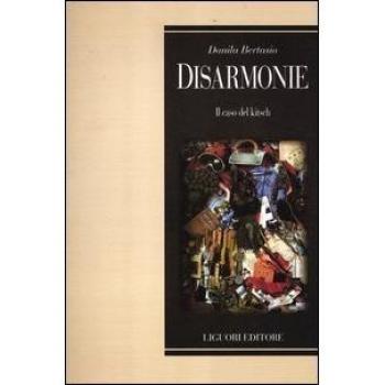 Disarmonie. Il caso del Kitsch