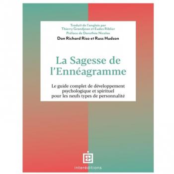 La Sagesse de l'Ennéagramme: Le guide complet de développement psychologique pour les neufs types de personnalité