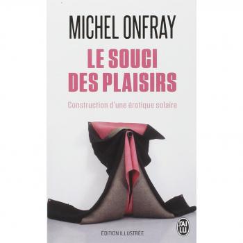 Le souci des plaisirs