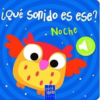Noche: Libro con sonidos.