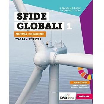 Sfide globali. Per il biennio delle Scuole superiori. Nuova ediz. Con e-book. Con espansione online. Italia – Europa