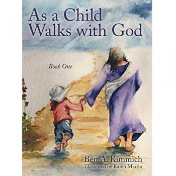 As a Child Walks with God: Book One