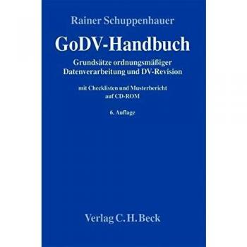 GoDV-Handbuch: Grundsätze ordnungsmäßiger Datenverarbeitung und DV-Revision