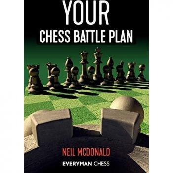 Your Chess Battle Plan (Everyman Chess)