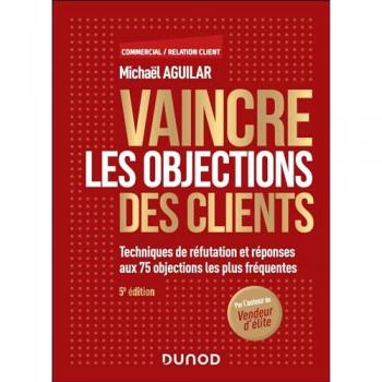 Vaincre les objections des clients