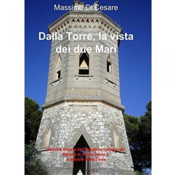 Dalla torre, la vista dei due mari